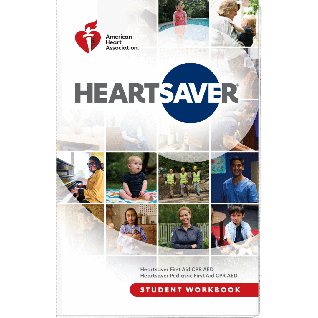Heartsaver® First Aid CPR/AED Workbook