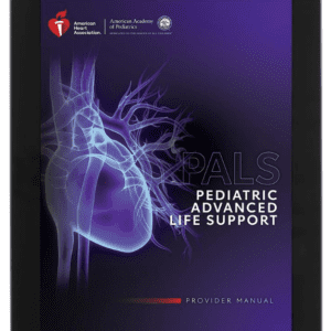 Pediatric Advanced Life Support (PALS)